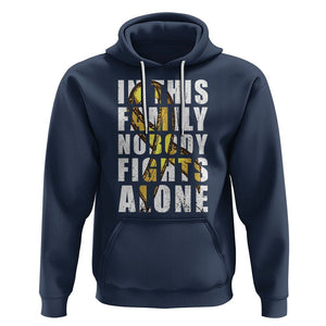 Childhood Cancer Awareness Hoodie In This Family Nobody Fights Alone Gold Ribbon Support Squad TS02 Navy Printyourwear