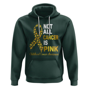 Childhood Cancer Awareness Hoodie Not All Cancer Is Pink Gold Ribbon Support TS02 Dark Forest Green Printyourwear