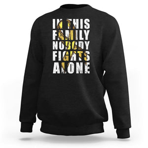 Childhood Cancer Awareness Sweatshirt In This Family Nobody Fights Alone Gold Ribbon Support Squad TS02 Black Printyourwear