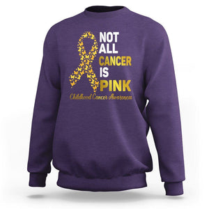 Childhood Cancer Awareness Sweatshirt Not All Cancer Is Pink Gold Ribbon Support TS02 Purple Printyourwear