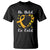 Childhood Cancer Awareness T Shirt Childhood Be Bold Go Gold Heart TS02 Black Printyourwear