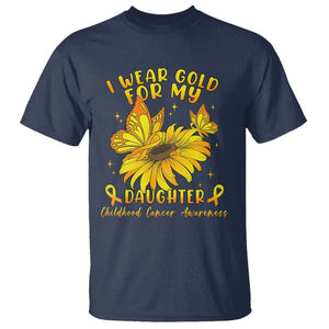 Childhood Cancer Awareness T Shirt I Wear Gold For My Daughter TS02 Navy Printyourwear