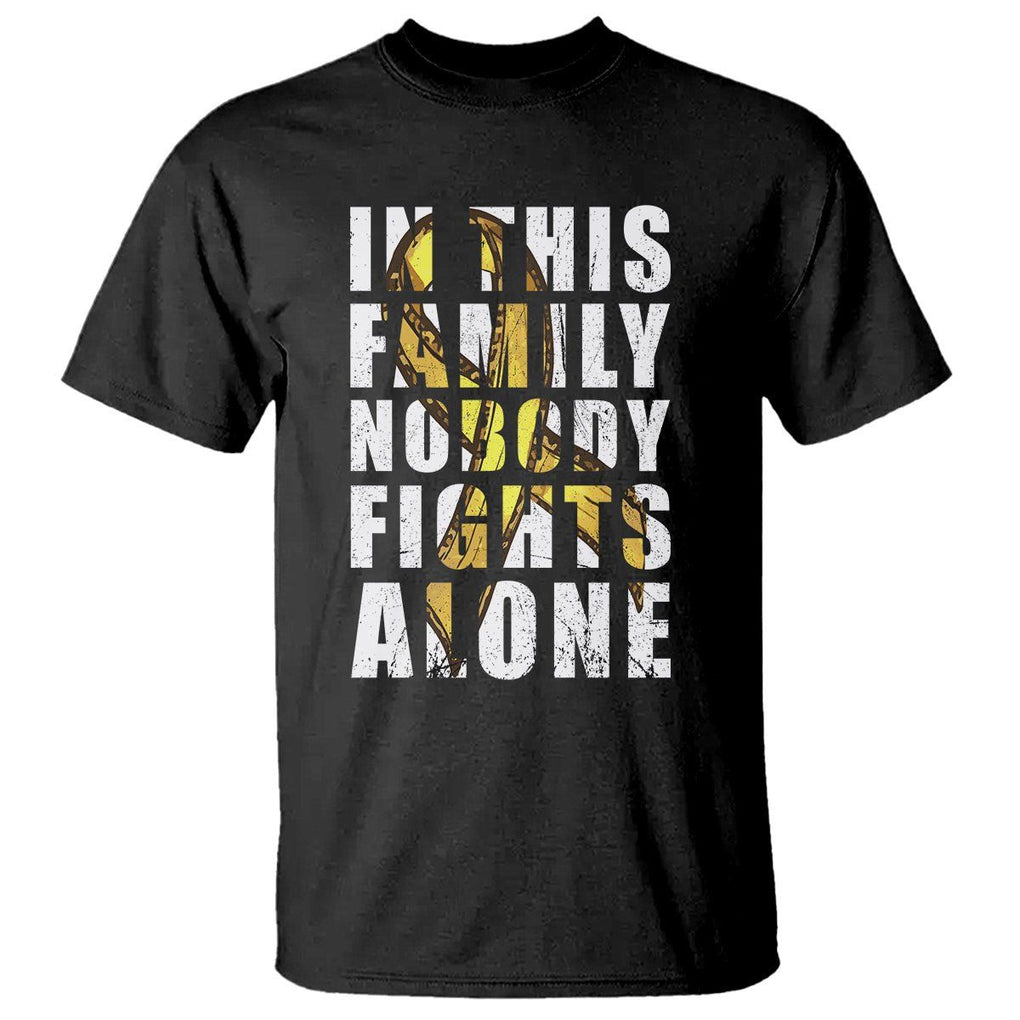 Childhood Cancer Awareness T Shirt In This Family Nobody Fights Alone Gold Ribbon Support Squad TS02 Black Printyourwear