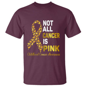 Childhood Cancer Awareness T Shirt Not All Cancer Is Pink Gold Ribbon Support TS02 Maroon Printyourwear