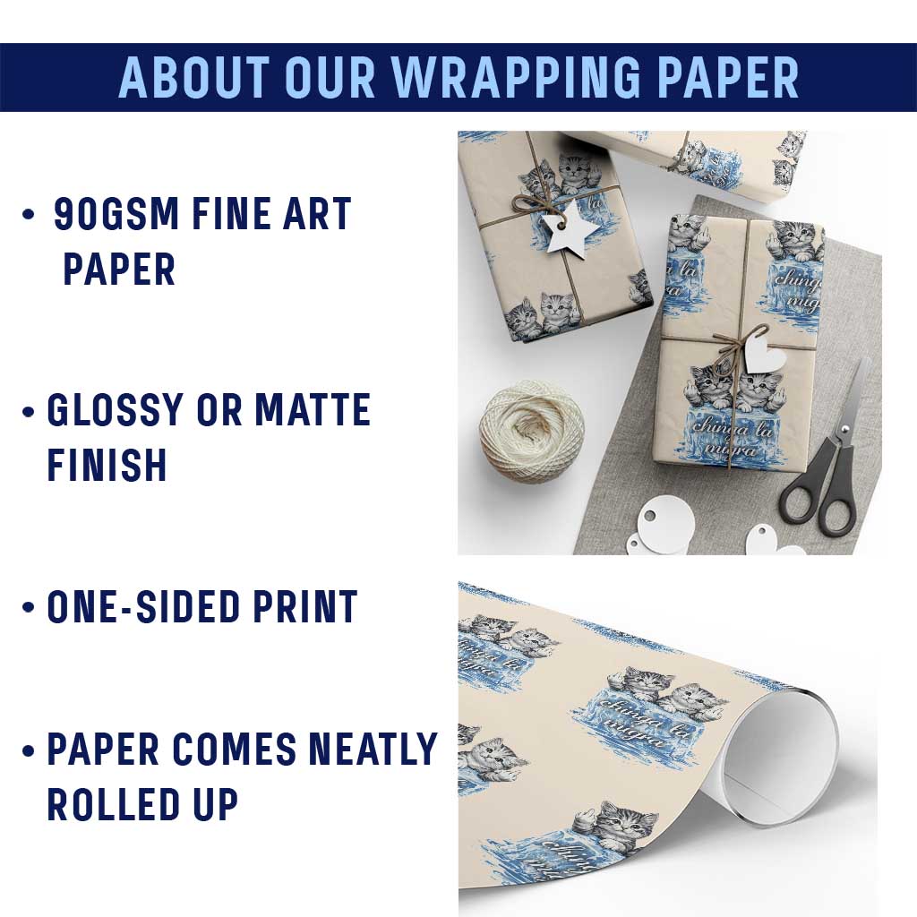 Chinga La Migra Wrapping Paper Roll Cute Cat Melting Ice Pro Immigrant TS11 Print Your Wear
