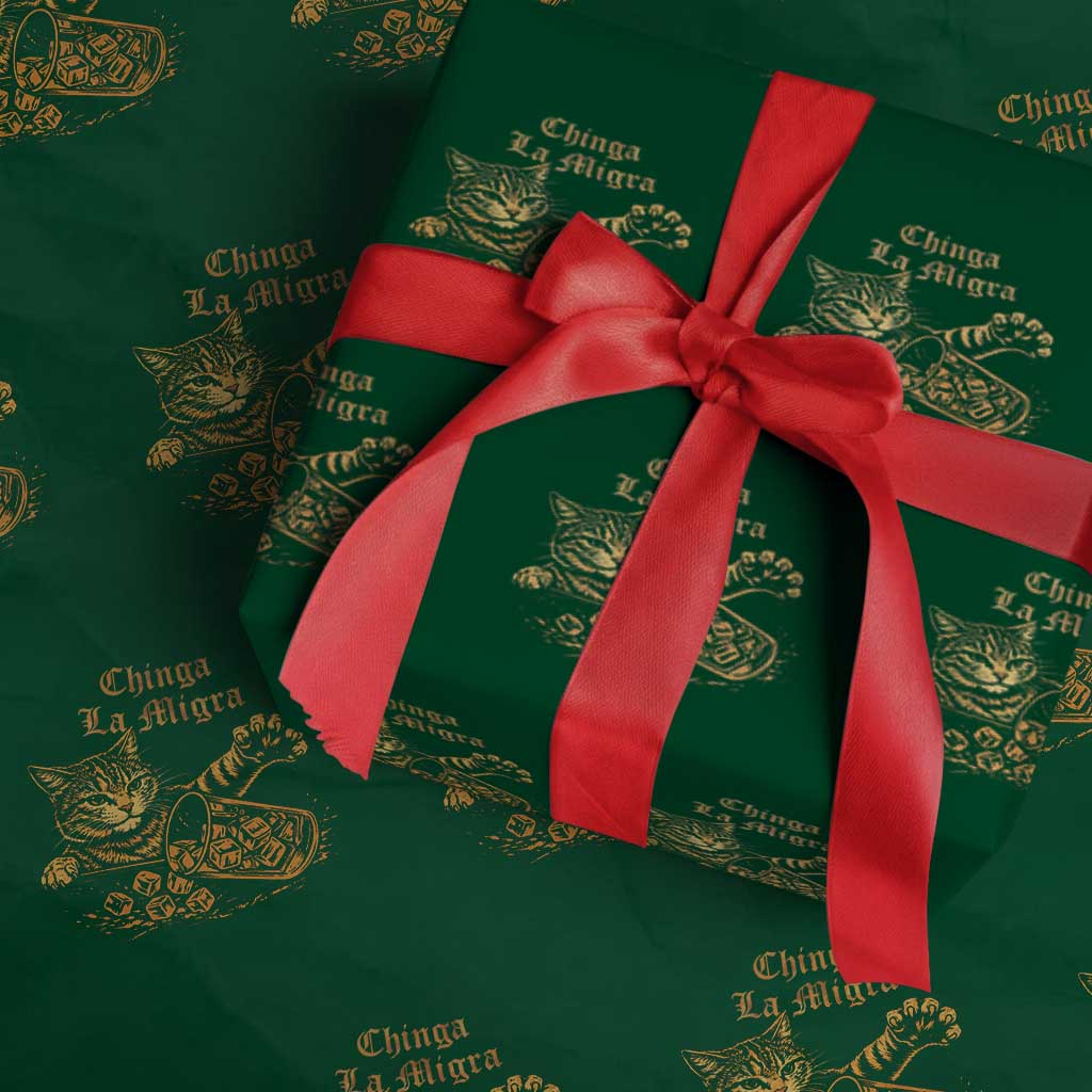 Chinga La Migra Wrapping Paper Roll Retro Protest Subtle FDT Cat Meme TS10 Green Print Your Wear