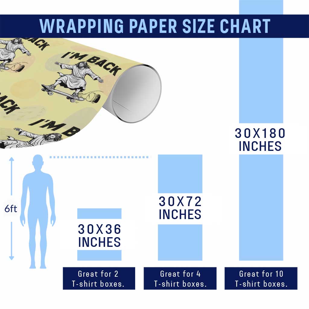Christian Easter Wrapping Paper Roll Funny Skateboard Jesus I am Back TS14 Print Your Wear