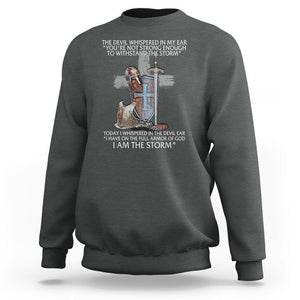 Christian Faith Sweatshirt The Devil Whispered I Whispered Back I Am The Storm TS02 Dark Heather Printyourwear