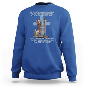 Christian Faith Sweatshirt The Devil Whispered I Whispered Back I Am The Storm TS02 Royal Blue Printyourwear