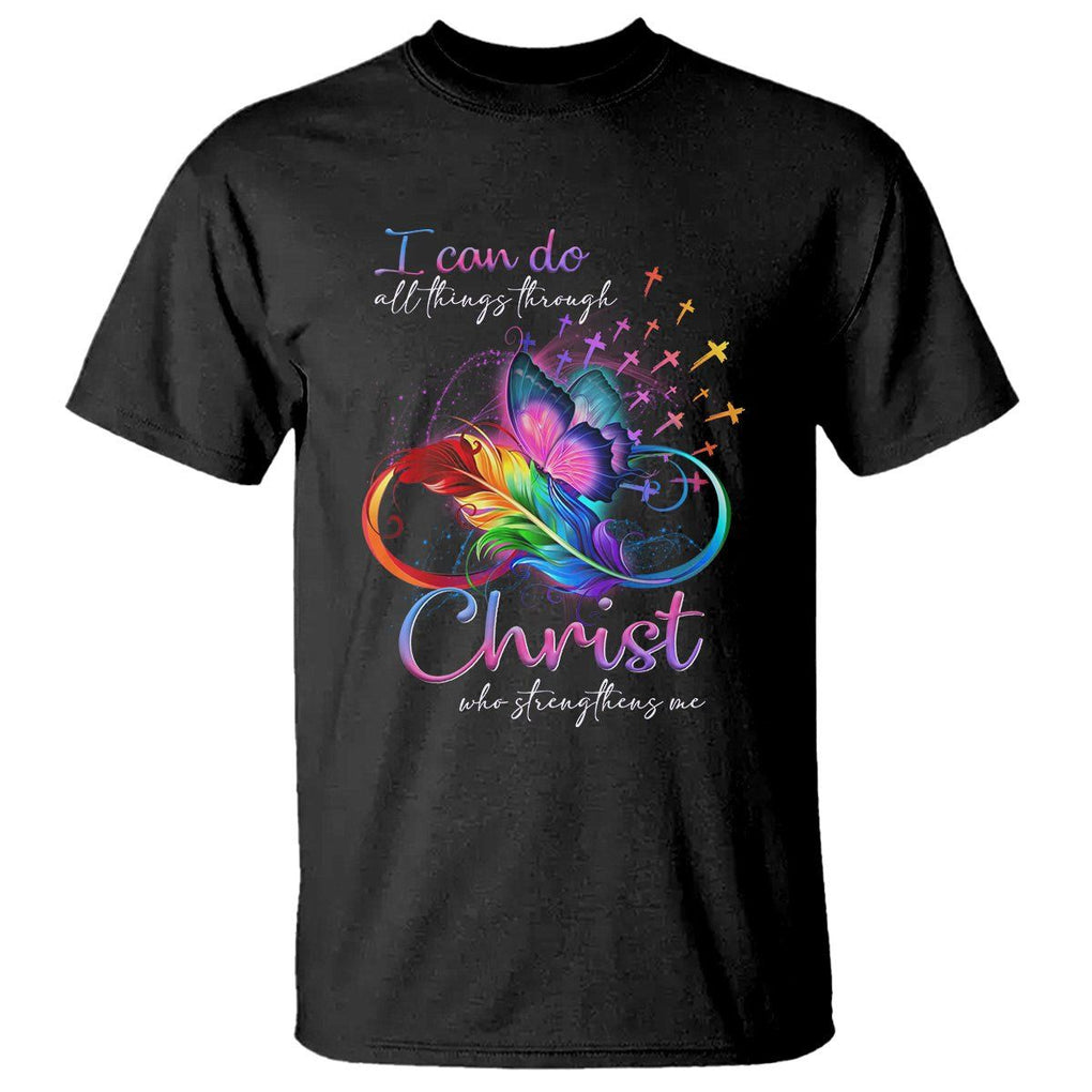 Christian Faith T Shirt I Can Do All Things Through Christ Who Strengthers Me TS09 Black Printyourwear