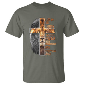 Christian Faith T Shirt Lion I Can Do All Things Through Christ Who Strengthers Me TS09 Military Green Printyourwear