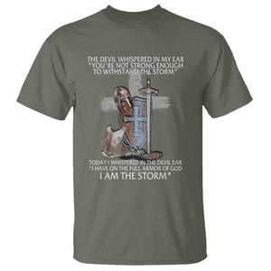 Christian Faith T Shirt The Devil Whispered I Whispered Back I Am The Storm TS02 Military Green Printyourwear