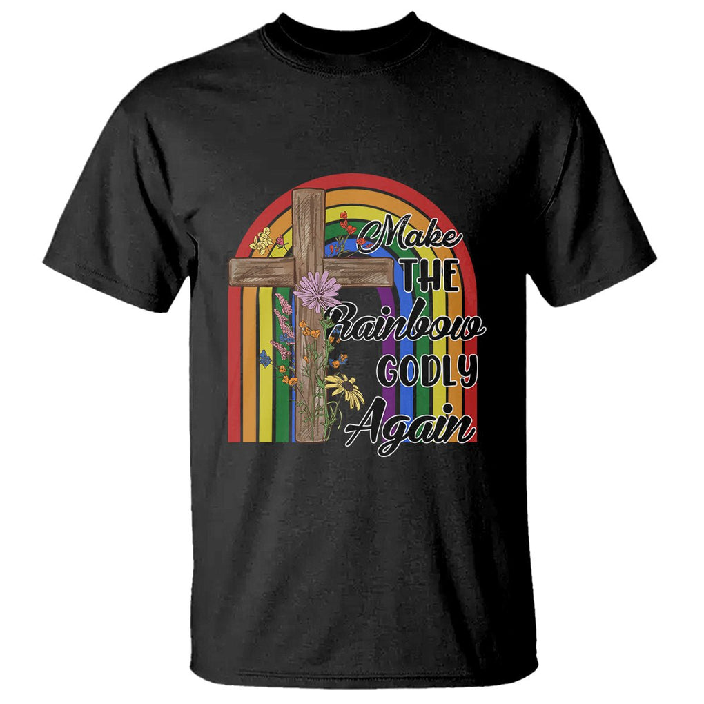 Christian LGBT Pride T Shirt Make The Rainbow Godly Again TS02 Black Printyourwear