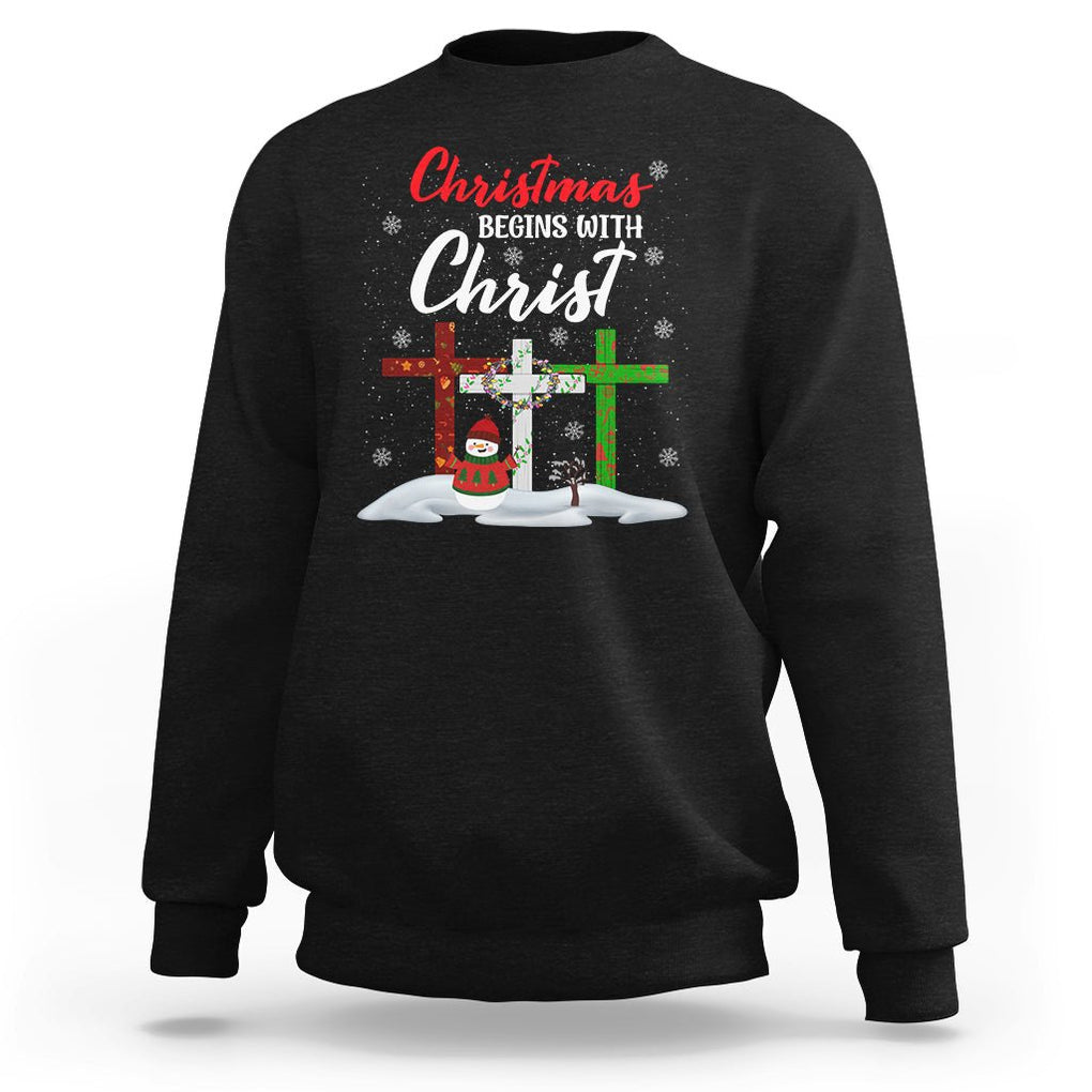 Christmas Begins With Christ Snowman Christian Cross Sweatshirt TS09 Black Printyourwear