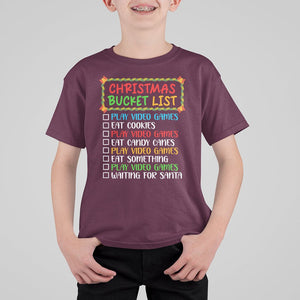 Christmas Bucket List Play Video Games Eat Something And Wait For Santa T Shirt For Kid TS09 Maroon Printyourwear