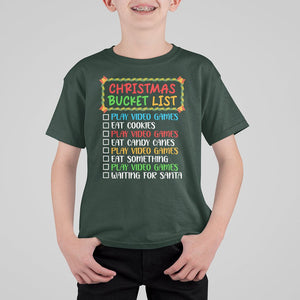 Christmas Bucket List Play Video Games Eat Something And Wait For Santa T Shirt For Kid TS09 Dark Forest Green Printyourwear