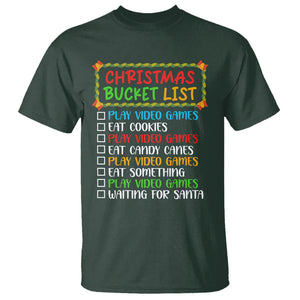 Christmas Bucket List Play Video Games Eat Something And Wait For Santa T Shirt TS09 Dark Forest Green Printyourwear