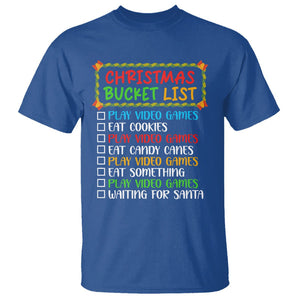 Christmas Bucket List Play Video Games Eat Something And Wait For Santa T Shirt TS09 Royal Blue Printyourwear