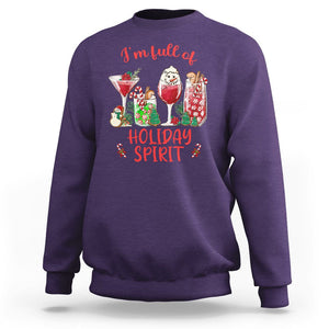 Christmas Cocktails Drinking I'm Full Of Holiday Spirit Sweatshirt TS09 Purple Printyourwear