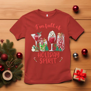 Christmas Cocktails Drinking I'm Full Of Holiday Spirit T Shirt TS09 Red Printyourwear