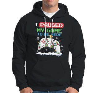 Christmas Gamer I Paused My Game To Be Here Hoodie TS09 Black Printyourwear