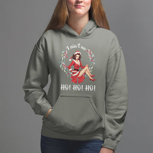 Christmas Hoodie I Ain't No Ho Ho Ho Women Vintage Xmas TS09 Military Green Printyourwear