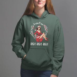 Christmas Hoodie I Ain't No Ho Ho Ho Women Vintage Xmas TS09 Dark Forest Green Printyourwear