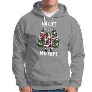 Christmas Hoodie No Lift No Gift Santa Bodybuilding Gymer TS09 Sport Gray Printyourwear