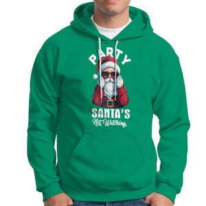 Christmas Hoodie Party Like Santa's Not Watching Funny Santa Sunglas TS09 Irish Green Printyourwear