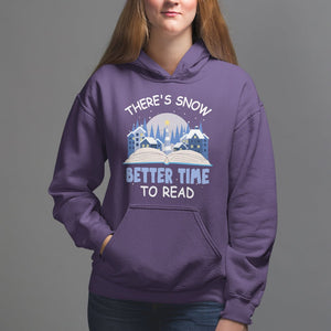 Christmas Hoodie There's Snow Better Time To Read Winter Book Lover TS09 Printyourwear