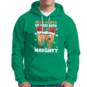 Christmas Hoodie Upside Down Pineapple Dear Santa We Were Both Naughty Xmas TS09 Irish Green Printyourwear