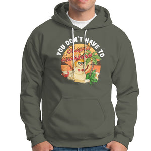 Christmas In Hawaii Hoodie Hawaiian Snowman You Don't Have To Shovel Sunshine TS09 Military Green Printyourwear