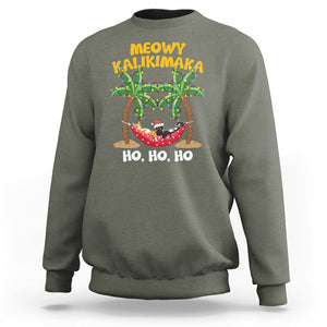 Christmas In Hawaii Sweatshirt Meowy Kalikimaka Cat Chillin' Ho Ho Ho Xmas Palm Tree TS09 Military Green Printyourwear