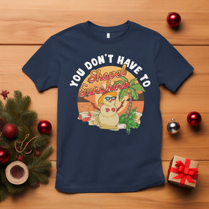 Christmas In July T Shirt Hawaiian Snowman You Don't Have To Shovel Sunshine TS09 Navy Printyourwear