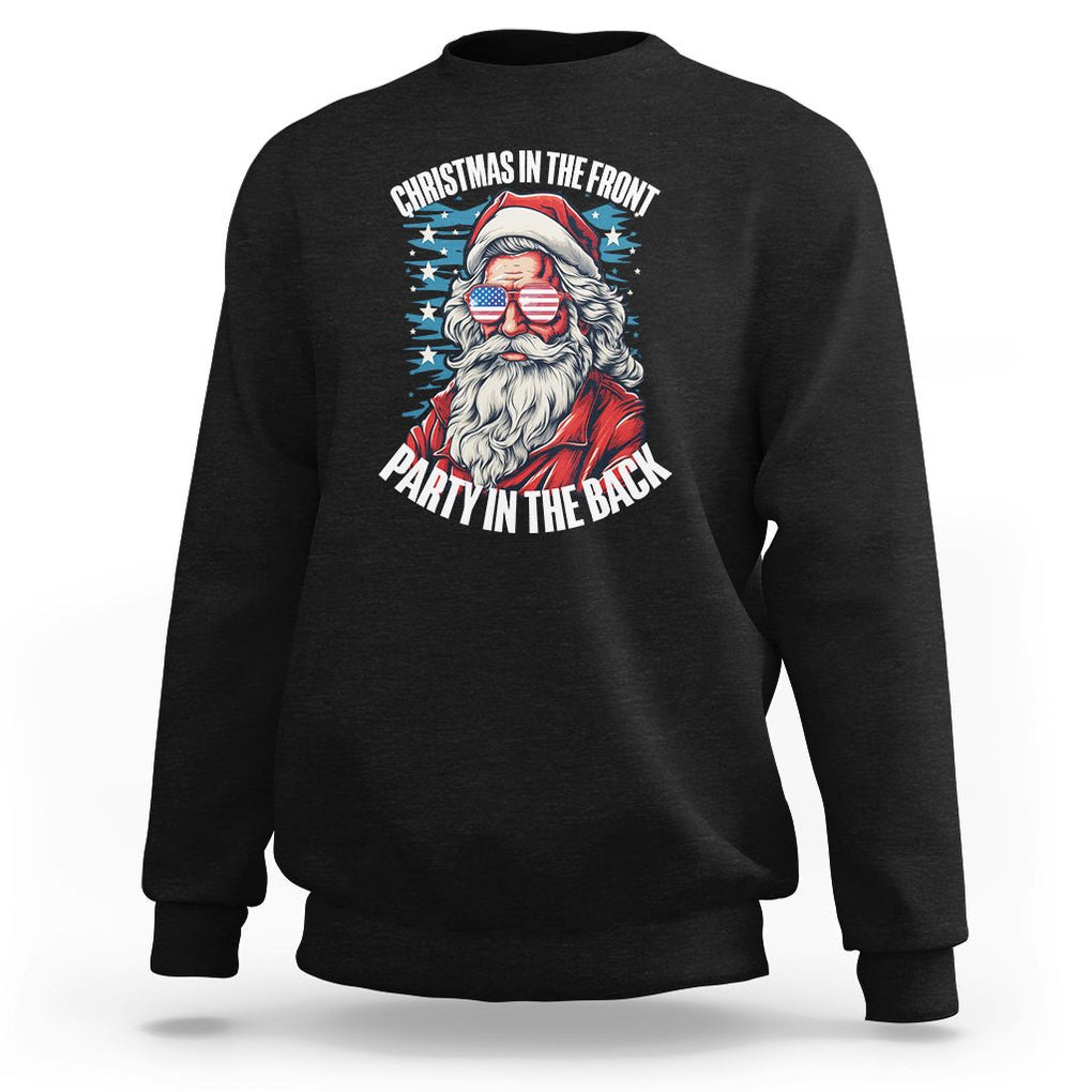 Christmas in the Front Party in the Back USA Patriotic Santa Sweatshirt TS09 Black Printyourwear