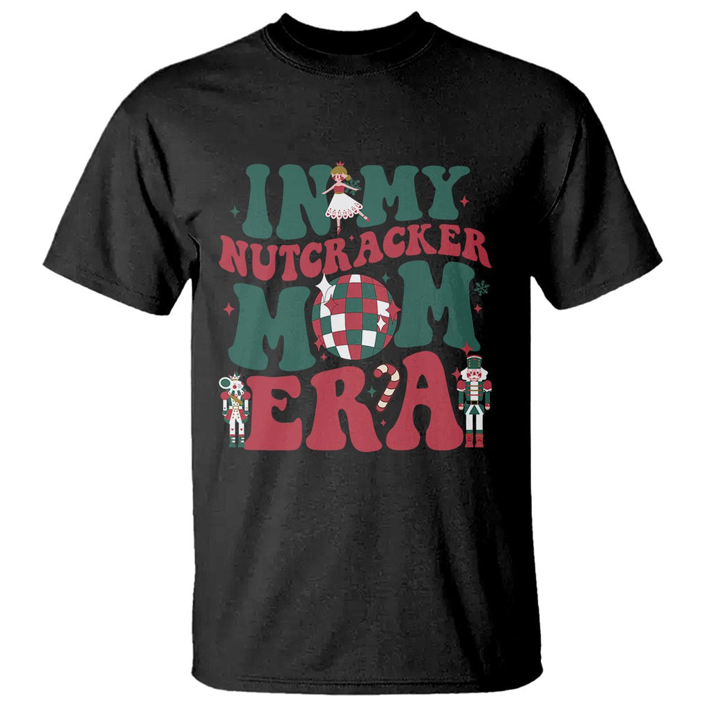 Christmas Nutcracker T Shirt In My Nutcracker Mom Era Groovy Doll Xmas Mama TS02 Sport Gray Printyourwear