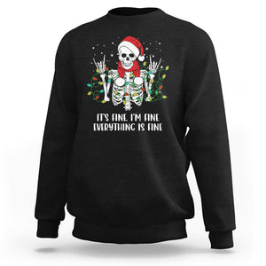 Christmas Skeleton Sweatshirt It's Fine I'm Fine Everything Is Fine Xmas Light Funny TS02 Black Printyourwear