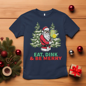 Christmas Sport T Shirt Eat Dink Be Merry Santa Claus Pickleball TS09 Navy Printyourwear