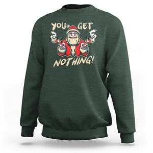 Christmas Sweatshirt Angry Santa Candy Gun You Get Nothing Cool Gangsta TS09 Dark Forest Green Printyourwear