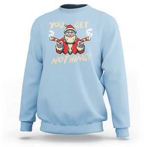 Christmas Sweatshirt Angry Santa Candy Gun You Get Nothing Cool Gangsta TS09 Light Blue Printyourwear