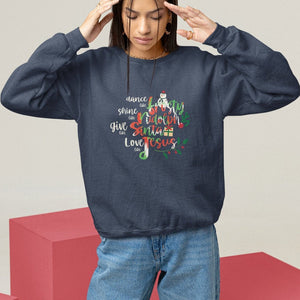 Christmas Sweatshirt Dance Like Frosty Shine Like Rudolph Give Like Santa Love Like Jesus Tie Dye TS09 Navy Printyourwear