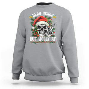 Christmas Sweatshirt Dead Inside But Jolly AF Funny Skull Skeleton TS09 Sport Gray Printyourwear