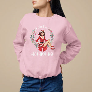 Christmas Sweatshirt I Ain't No Ho Ho Ho Women Vintage Xmas TS09 Light Pink Printyourwear