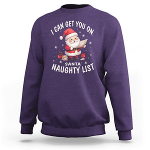 Christmas Sweatshirt I Can Get You On The Naughty List Cute Santa TS09 Purple Printyourwear