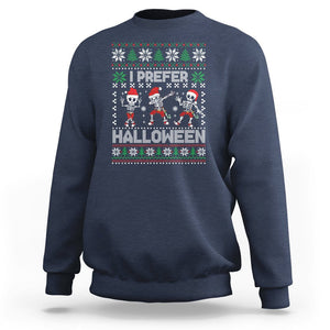 Christmas Sweatshirt I Prefer Halloween Cool Santa Skeleton Dancing TS09 Navy Printyourwear