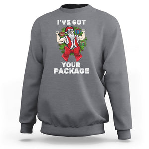 Christmas Sweatshirt I've Got Your Package Ugly Santa Gymer Gift TS09 Charcoal Printyourwear