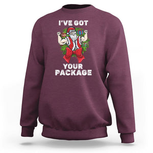 Christmas Sweatshirt I've Got Your Package Ugly Santa Gymer Gift TS09 Maroon Printyourwear