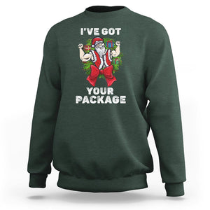 Christmas Sweatshirt I've Got Your Package Ugly Santa Gymer Gift TS09 Dark Forest Green Printyourwear