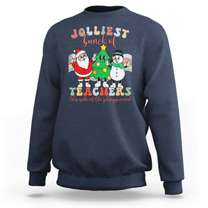 Christmas Sweatshirt Jolliest Bunch Of Teachers This Side Of The Playground TS09 Navy Printyourwear