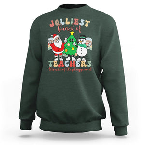 Christmas Sweatshirt Jolliest Bunch Of Teachers This Side Of The Playground TS09 Dark Forest Green Printyourwear